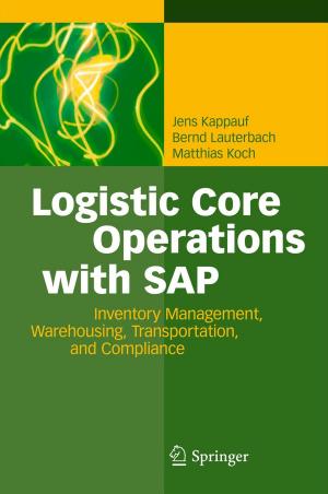 Cover of the book Logistic Core Operations with SAP by Dirk Hochlenert, Gerald Engels, Stephan Morbach