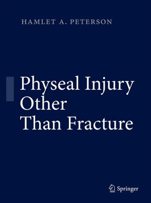 Cover of the book Physeal Injury Other Than Fracture by Stefan Waldmann