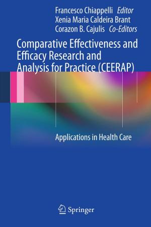 Cover of the book Comparative Effectiveness and Efficacy Research and Analysis for Practice (CEERAP) by Erich Hofmann, Berthold Wimmer, Augustinus L.H. Jacob