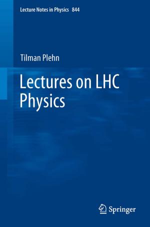 Cover of the book Lectures on LHC Physics by Christian Kern, Eva Schubert, Marianne Pohl