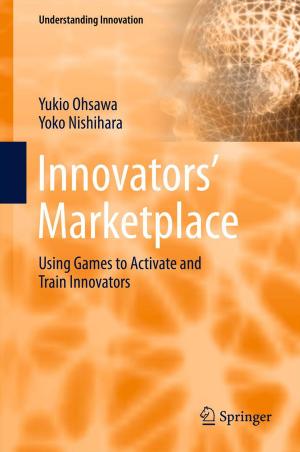 Cover of the book Innovators' Marketplace by Nadja Podbregar, Dieter Lohmann