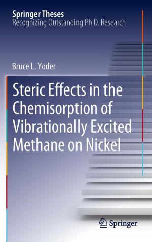 Book cover of Steric Effects in the Chemisorption of Vibrationally Excited Methane on Nickel