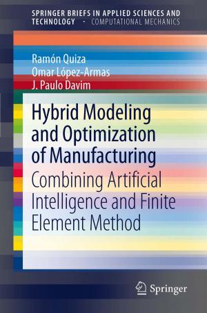 Cover of the book Hybrid Modeling and Optimization of Manufacturing by Donat-P. Häder, Har D. Kumar
