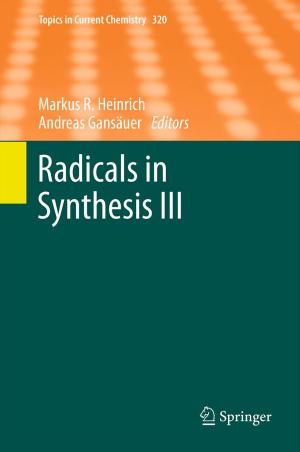 Cover of the book Radicals in Synthesis III by Jürgen Schäffer, Nicole Scherhag