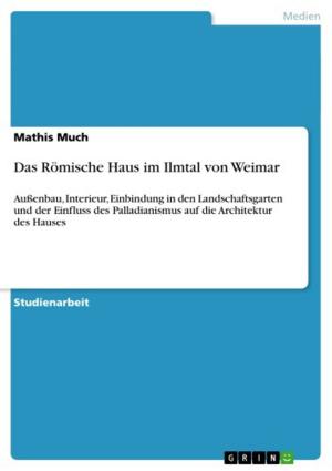 Cover of the book Das Römische Haus im Ilmtal von Weimar by Katharina Kukasch