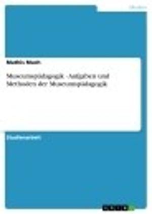 Book cover of Museumspädagogik - Aufgaben und Methoden der Museumspädagogik
