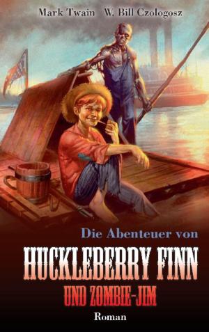 Cover of the book Huckleberry Finn und Zombie-Jim by A. F. Dery