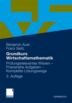 Cover of the book Grundkurs Wirtschaftsmathematik by Tim Jesgarzewski