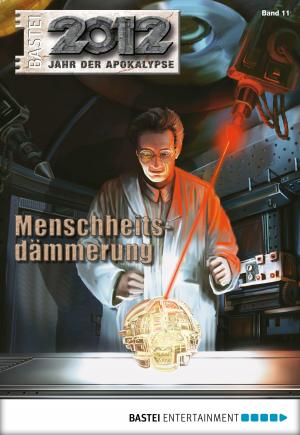 Cover of the book 2012 - Folge 11 by Wolfgang Hohlbein