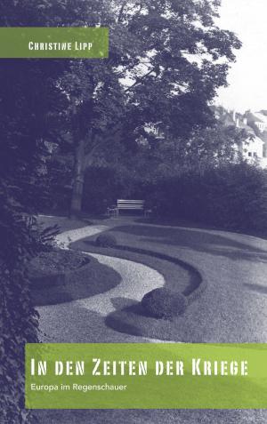 Cover of the book In den Zeiten der Kriege by Michael Lutz