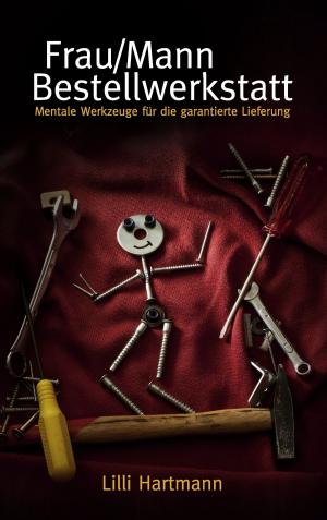 Cover of the book Frau/Mann Bestellwerkstatt by Carsten Kiehne