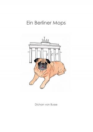 Cover of the book Ein Berliner Mops by Lupus LeMere