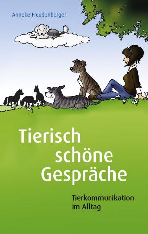 Cover of the book Tierisch schöne Gespräche by Jens Mellies, Peter Haas