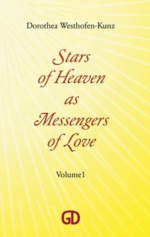 Cover of the book Stars of Heaven as Messengers of Love by Theo von Taane