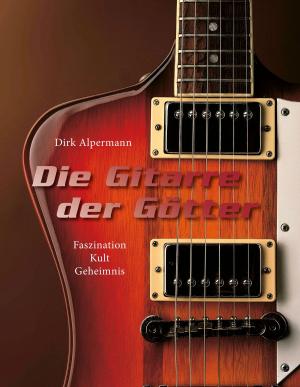 Cover of the book Die Gitarre der Götter by André Lafon