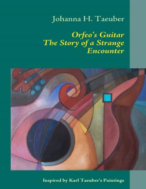 Cover of the book Orfeo's Guitar The Story of a Strange Encounter by Gérard Bökenkamp