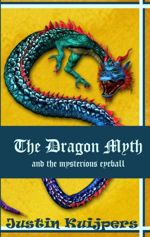 Cover of the book The Dragon Myth and the mysterious eyeball by Florian P. Wallner