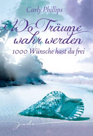 Cover of the book 1000 Wünsche hast du frei by Julie Cohen