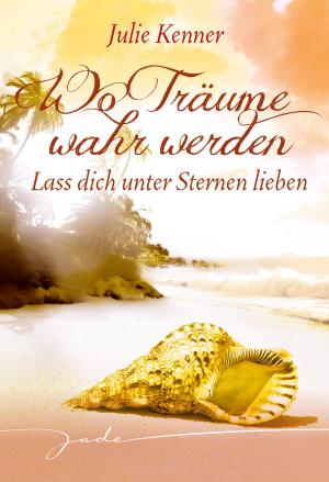 Cover of the book Lass dich unter Sternen lieben by Vicki Lewis Thompson