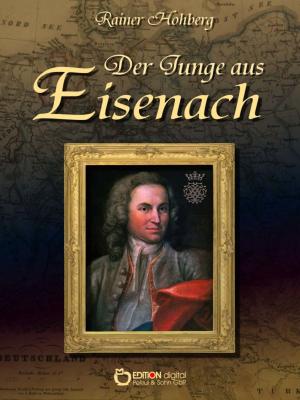 Cover of the book Der Junge aus Eisenach by Rudi Czerwenka
