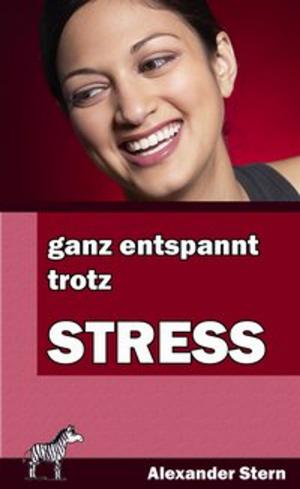 Book cover of Ganz entspannt trotz Stress