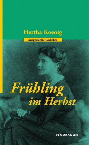 Cover of the book Frühling im Herbst by Sigrid Lichtenberger