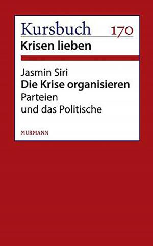 Cover of the book Die Krise organisieren by Axel Honneth, Paul Nolte