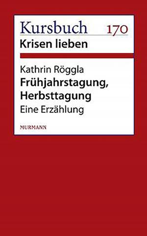 Cover of the book Frühjahrstagung, Herbsttagung. by Barbara Vinken