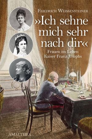 Cover of the book Ich sehne mich sehr nach dir by Dietmar Grieser