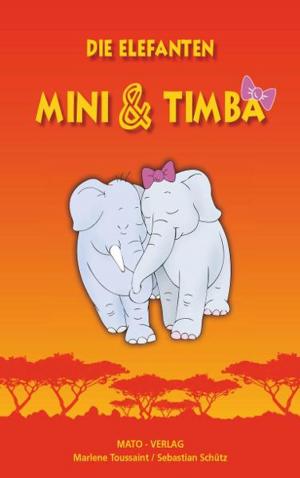 Cover of the book Die Elefanten Mini und Timba by Lucille Bellucci