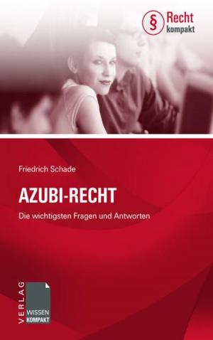 Cover of the book Azubi-Recht by Benjamin  J Harvey