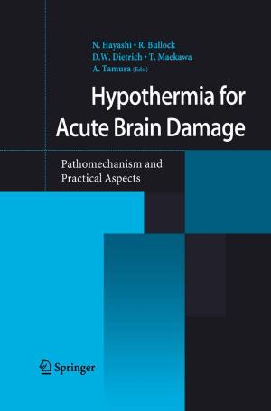 Cover of the book Hypothermia for Acute Brain Damage by Yoshitaka Kameo, Ken-ichi Tsubota, Taiji Adachi