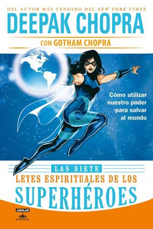 Book cover of Las siete leyes espirituales de los superhéroes