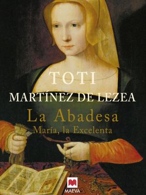 Cover of the book La abadesa by Toti Martínez de Lezea