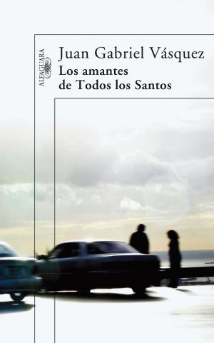 Cover of the book Los amantes de Todos los Santos by Kenneth Oppel