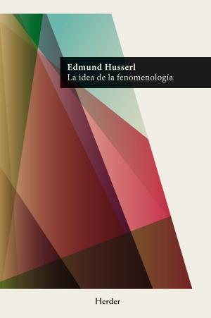 Cover of the book La idea de la fenomenología by Stanley Bronstein
