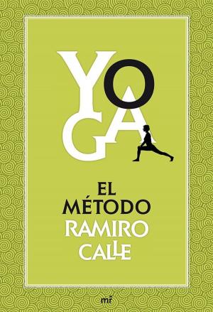 Cover of the book Yoga: el método Ramiro Calle by Geoffrey Parker