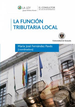 Cover of the book La función tributaria local by Helmut Strauss