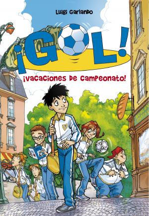 Book cover of ¡Vacaciones de campeonato! (Serie ¡Gol! 6)