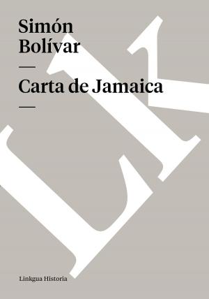 Cover of the book Carta de Jamaica by Ángel de Saavedra, Duque de Rivas