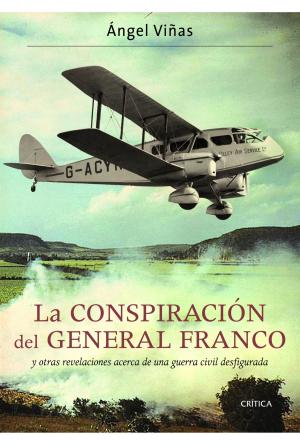 Cover of the book La conspiración del general Franco by John Freddy Müller González