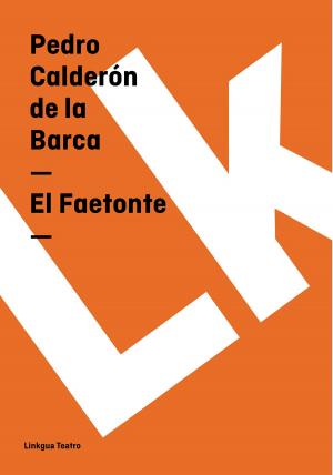 Cover of the book El Faetonte by Pedro  Calderón de la Barca