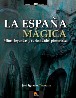 Cover of the book La España mágica by Luis E. Íñigo Fernández