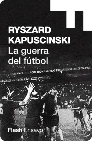 Cover of the book La guerra del fútbol (Colección Endebate) by Dulce Chacón