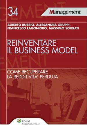 Cover of the book Reinventare il Business Model by Gian Andrea Oberegelsbacher e Leading Network