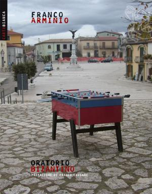 Cover of the book Oratorio Bizantino by Ritanna Armeni, Emanuele Giordana