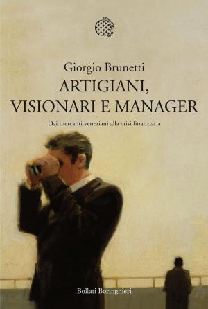 Cover of the book Artigiani, visionari e manager by Marc Augé
