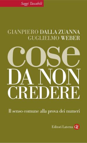 Cover of the book Cose da non credere by Giuseppe Remuzzi