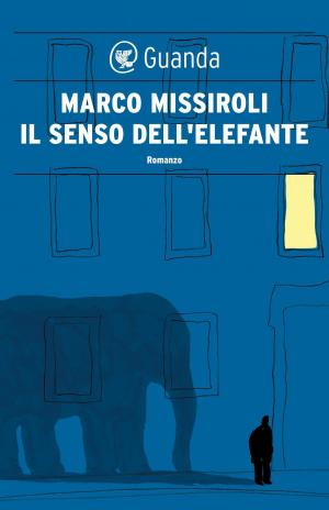 Cover of the book Il senso dell'elefante by Luis Sepúlveda