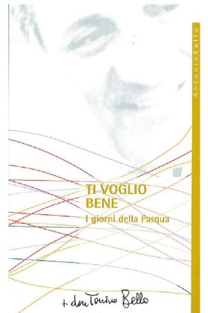 Cover of the book Ti voglio bene by fr. MichaelDavide Semeraro